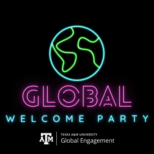 A Global Welcome Party neon logo and the branded logo for Texas A&M University Global Engagement